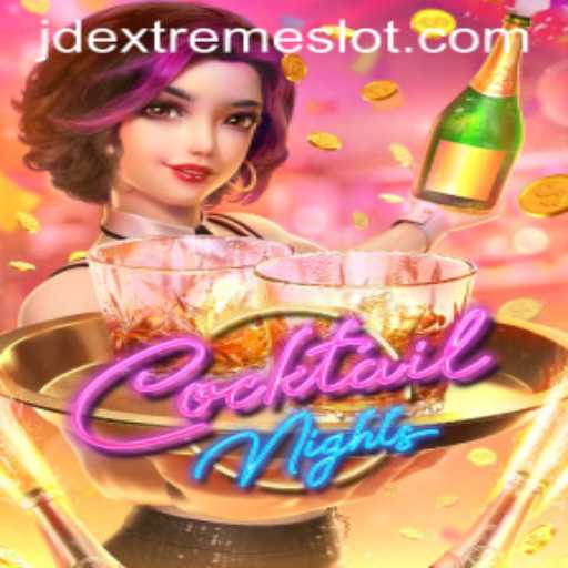 CocktailNights and JD Extreme: Unveiling an Exciting Gaming Adventure